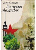 German, Jurij - Az orvos alezredes