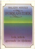 Balázs Mihály - Forrásvidék