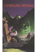 Ifj. Walter C. DeBill,Bob Van Laerhoven,James Wade,LUMLEY, BRIAN,Howard Phillips Lovecraft - Cthulhu hívása