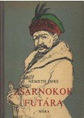 Németh Imre - Zsarnokok futára