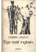 Dobos László - Egy szál ingben