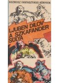 Dilov, Ljuben - A szkafander súlya