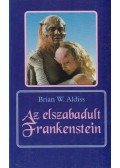 Aldiss, Brian Wilson - Az elszabadult Frankenstein