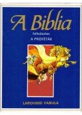 Dahler, Étienne,De France, Michel (szerk.) - A Biblia felfedezése 4. - A próféták