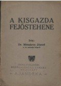 Igali-Mészáros József - A kisgazda fejőstehene