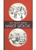 Tóth-Máthé Miklós - Nábót szőlője