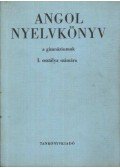 Buday László,Jakabfi László Dr. - Angol nyelvkönyv a gimnáziumok I. osztálya számára
