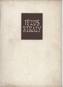Robert Graves - Jézus király Robert Graves - Jézus király, Budapest 1971 antikvár könyv