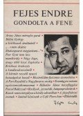 Fejes Endre - Gondolta a fene