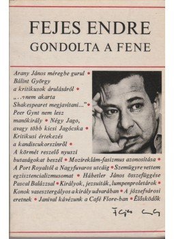 Fejes Endre - Gondolta a fene Fejes Endre - Gondolta a fene, Budapest 1977 antikvár könyv