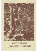 Lipp Tamás - Levedi népe