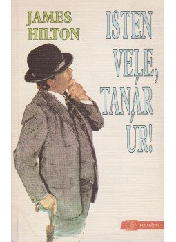 James Hilton - Isten vele, Tanár Úr! James Hilton - Isten vele, Tanár Úr!, Budapest 1994 antikvár könyv