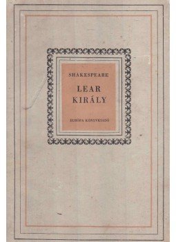 William Shakespeare - Lear király William Shakespeare - Lear király, 1957 antikvár könyv