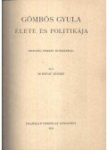 Dr. Révay József - Gömbös Gyula élete és politikája