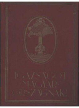 - Igazságot Magyarországnak! - Igazságot Magyarországnak!, Budapest 1928 antikvár könyv
