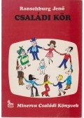 Ranschburg Jenő - Családi kör