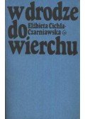 Cichla-Czarniawska, Elzbieta - W Drodze do wierchu (dedikált)