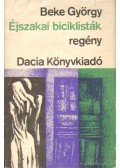 Beke György - Éjszakai biciklisták