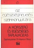 Márton Tibor - A korszerű és egészséges táplálkozás