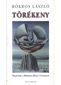 Bokros László - Törékeny Bokros László - Törékeny, Budapest 2004 antikvár könyv