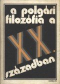 L. N. Mitrohin (szerk.),L. N. Sersenko (szerk.),T. I. Ojzerman (szerk.) - A polgári filozófia a XX. században