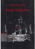 Köteles Pál - Hotel Kárpátia