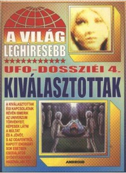 Kriston Endre - A világ lehíresebb ufo-dossziéi 4 Kriston Endre - A világ lehíresebb ufo-dossziéi 4, Budapest 1998 antikvár könyv