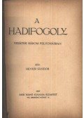 Hevesi Sándor - A hadifogoly