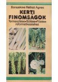 Borszékiné Rétháti Ágnes - Kerti finomságok