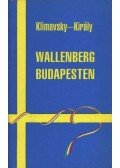 Király Ferenc,Klimovsky, Elisabeth - Wallenberg Budapesten