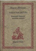 Remenyik Zsigmond - Nagytakarítás
