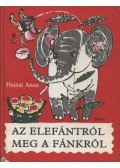Hajnal Anna - Az elefántról meg a fánkról
