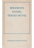 Berzsenyi Dániel - Berzsenyi Dániel összes művei