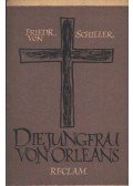 Schiller, Friedrich - Die Jungfrau von Orleans