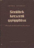 János György - Sérültek korszerű gyógyítása