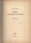 Róna István - Híres vadászkalandok