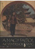 Rév Miklós - A Nagy Faltól a Csendes-óceánig