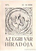 Szabó János Győző - Az Egri Vár Híradója 1977/13-14. szám