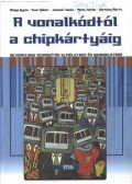 Allaga Gyula,Sárkány Márta,Avar Gábor,Jancsó Tamás,Melis György - A vonalkódtól a chipkártyáig