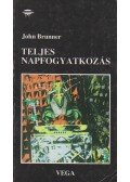 John Brunner - Teljes napfogyatkozás