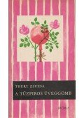Thury Zsuzsa - A tűzpiros üveggömb