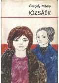 Gergely Mihály - Józsáék