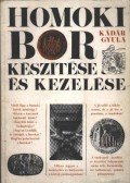 Kádár Gyula - Homoki bor készítése és kezelése