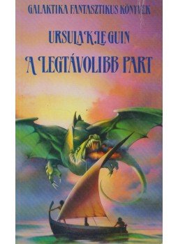 Ursula K. le Guin - A legtávolibb part Ursula K. le Guin - A legtávolibb part, Budapest 1991 antikvár könyv