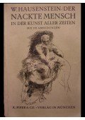 Hausenstein, W. - Der nackte Mensch in der Kunst aller Zeiten