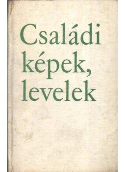 Köntös-Szabó Zoltán - Családi képek, levelek Köntös-Szabó Zoltán - Családi képek, levelek, Kolozsvár 1980 antikvár könyv