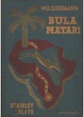 Wassermann Jakob - Bula Matari