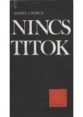 Nemes György - Nincs titok