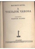 Level, Maurice - A tolvajok városa