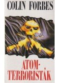 Forbes, Colin - Atomterroristák